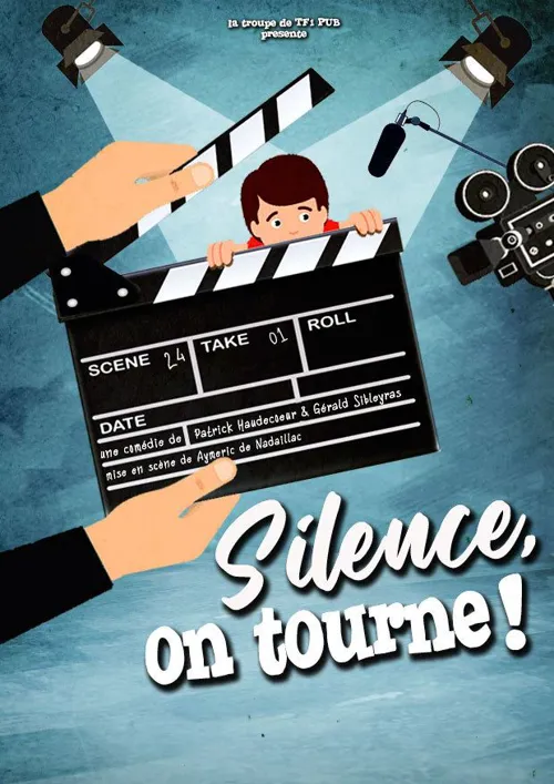 Affiche de Silence, On Tourne!