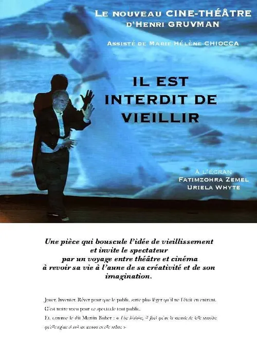 Affiche de Il est interdit de vieillir