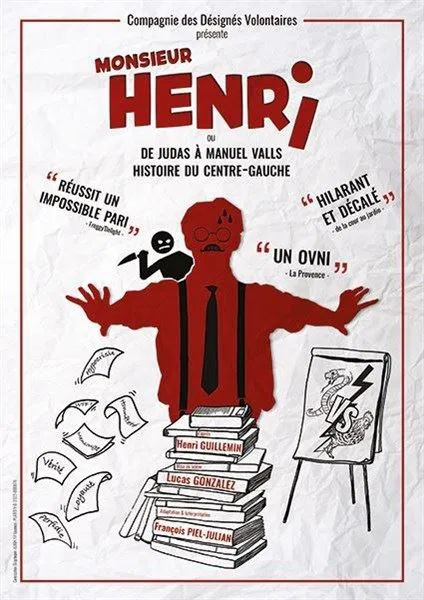 Affiche de Monsieur Henri ou De Judas à Manuel Valls, histoire(s) du centre-gauche