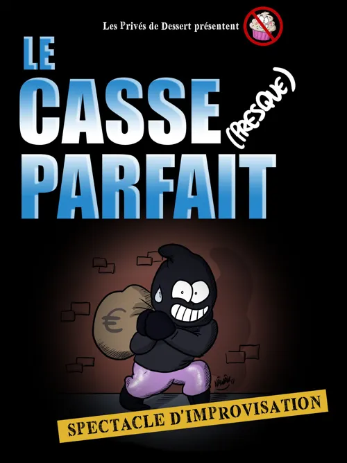 Affiche de Le casse presque parfait
