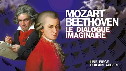 Affiche de Mozart Beethoven, le dialogue imaginaire