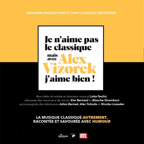 Affiche de Je n'aime pas le Classique, mais avec Alex Vizorek j'aime bien !