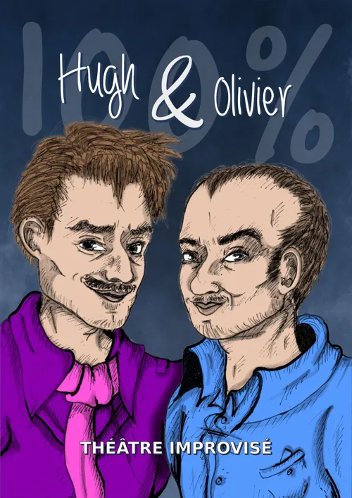 Affiche de 100% Hugh & Olivier