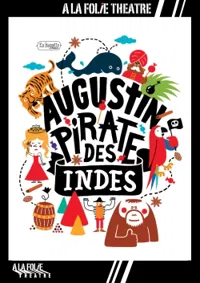 Affiche de Augustin, Pirate des Indes