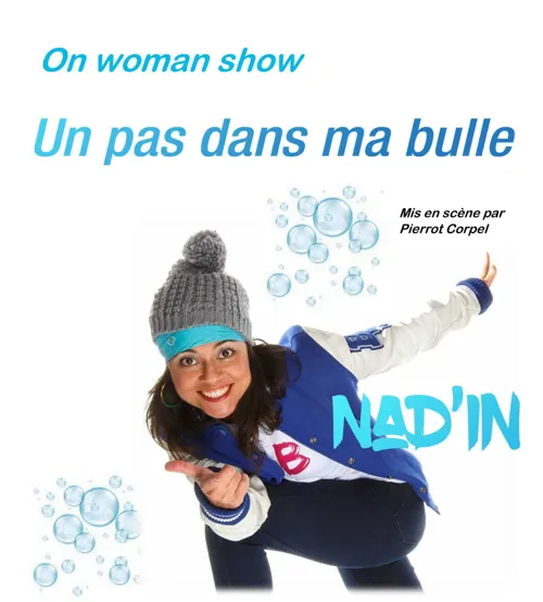 Affiche de Nad'In dans Un pas dans ma bulle
