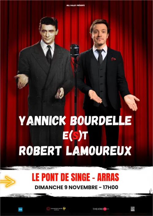 Affiche de Yannick Bourdelle e(s)t Robert Lamoureux