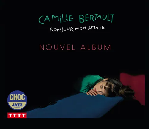 Affiche de Camille Bertault : Bonjour mon amour | Release Party