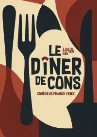 Affiche de Le dîner de cons
