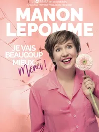 Manon Lepomme dans Je vais beaucoup mieux merci ! - 
