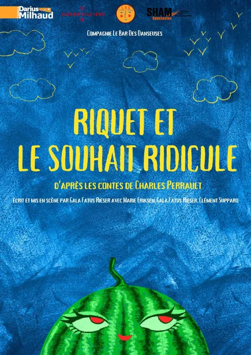 Affiche de Riquet et le souhait ridicule