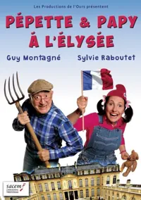 Pépette & Papy à l'Elysée - 