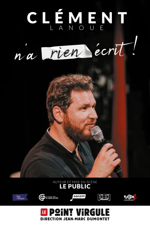 Affiche de Clément Lanoue n'a rien écrit !