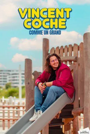 Affiche de Vincent Coche dans Comme un Grand