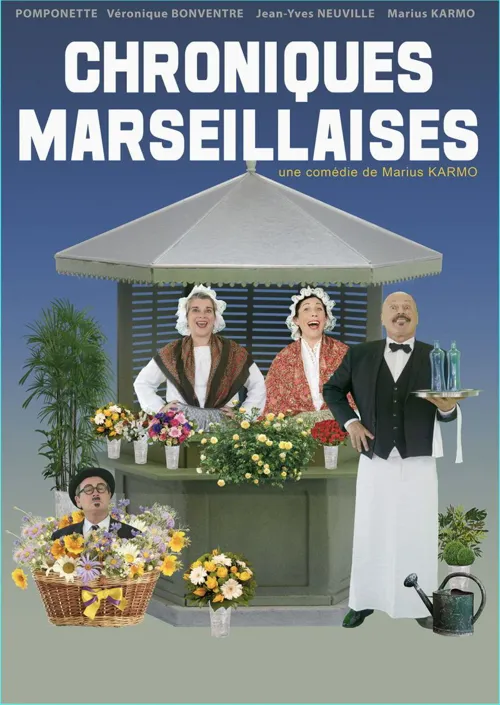 Affiche de Chroniques marseillaises