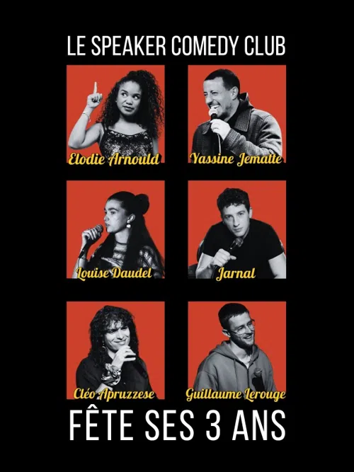 Affiche de Le Speaker Comedy Club fête ses 3 ans !