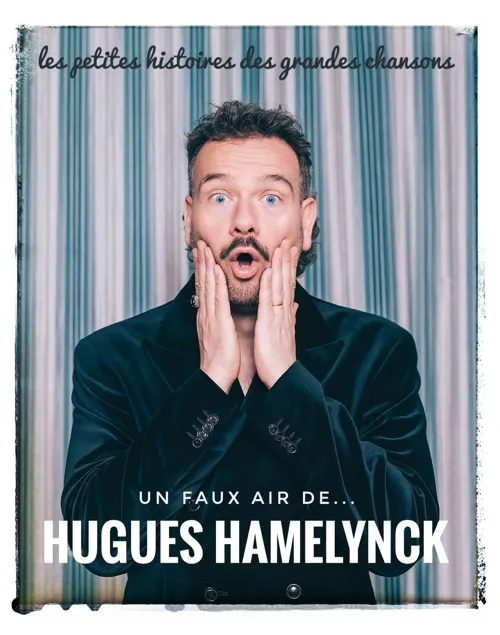 Affiche de Hugues Hamelynck dans Un faux air de...