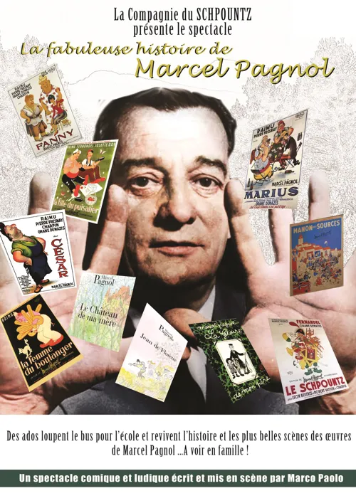 Affiche de La fabuleuse histoire de marcel pagnol