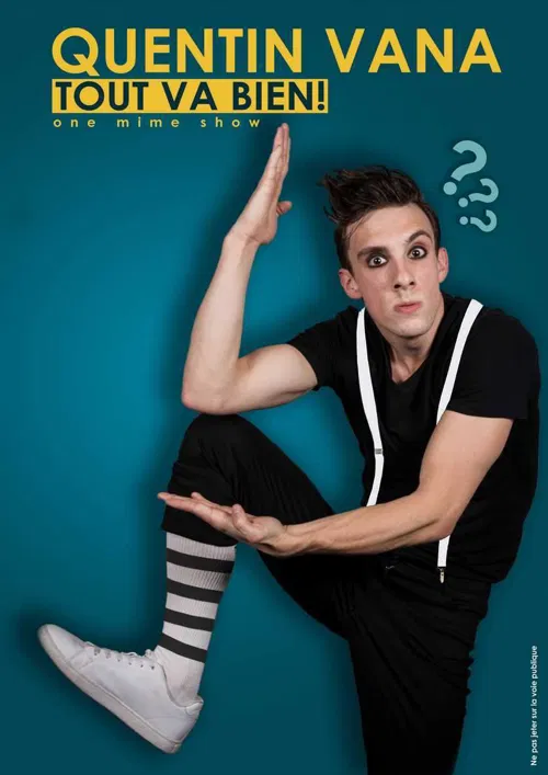Affiche de Quentin Vana dans Tout va bien !