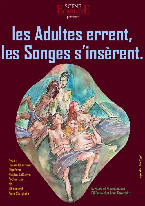 Affiche de les Adultes errent, les Songes s'insèrent