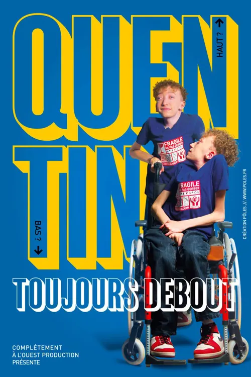 Affiche de Quentin Ratieuville dans Toujours Debout