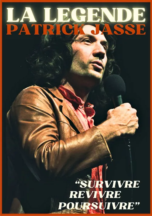 Affiche de Patrick Jasse dans La légende