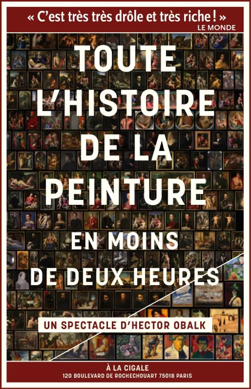 Affiche de Toute l'histoire de la peinture en moins de deux heures | par Hector Obalk