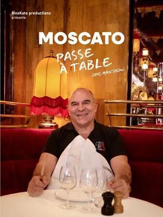 Affiche de Moscato passe à table