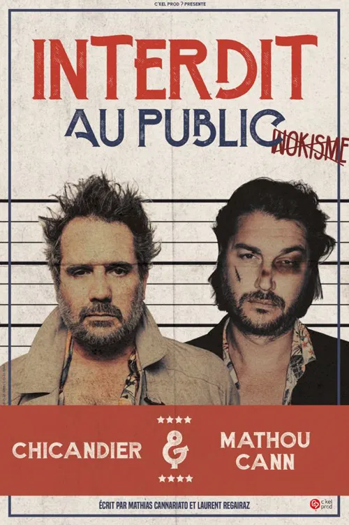 Affiche de Chicandier et Mathou Cann dans Interdit au public