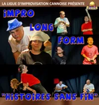 Histoires sans fin : Impro Long Form - 