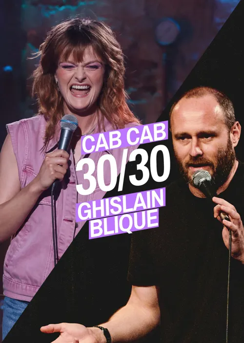 Affiche de 30/30 Ghislain Blique et Cab Cab