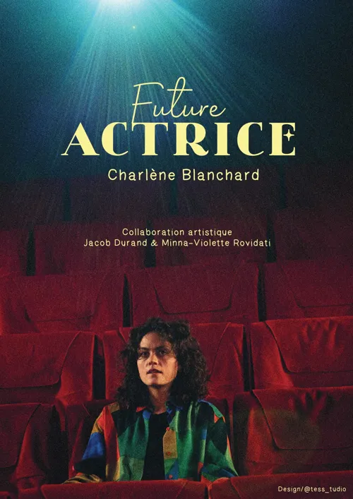 Affiche de Charlène Blanchard dans Future actrice