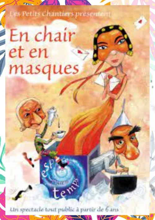 Affiche de En Chair et en Masques