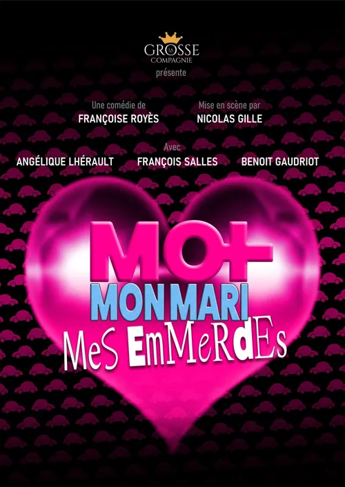 Affiche de Moi, mon mari, mes emmerdes