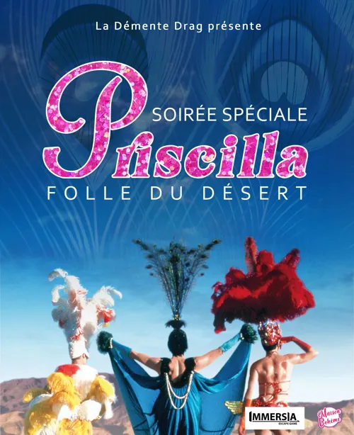Affiche de La Démente Drag : Priscilla Folle du désert !