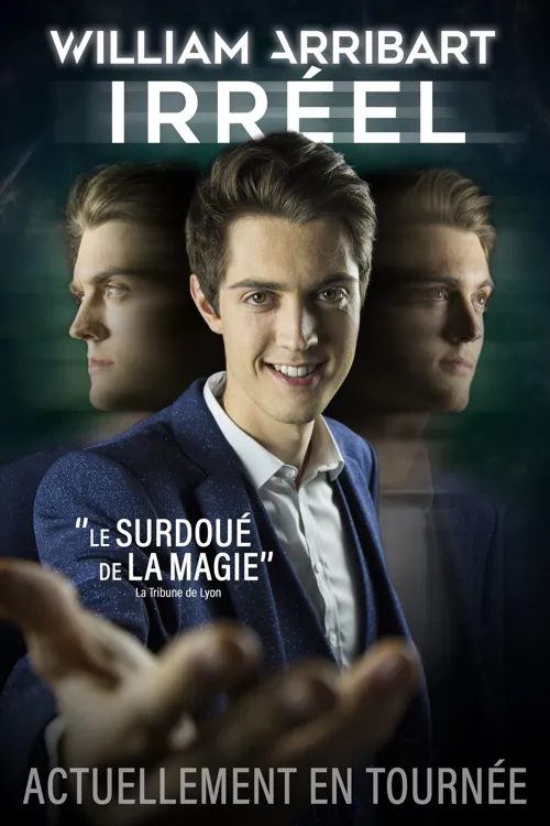 Affiche de William Arribart dans Irréel