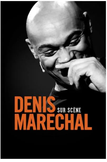Affiche de Denis Maréchal dans Denis Maréchal sur scène