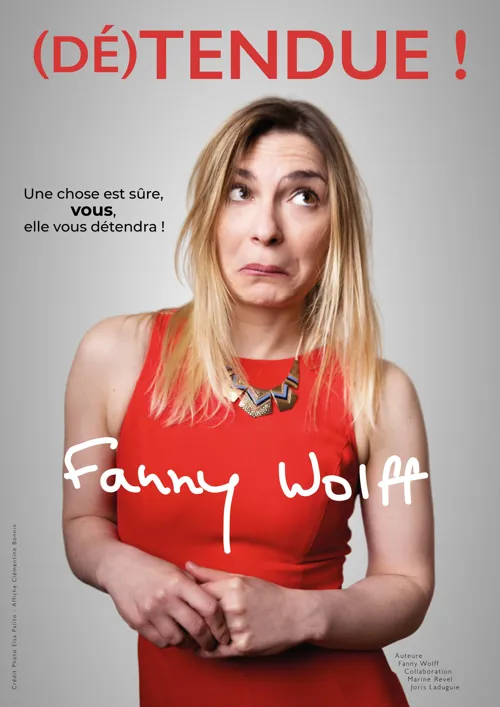 Affiche de Fanny Wolff dans (Dé)tendue !