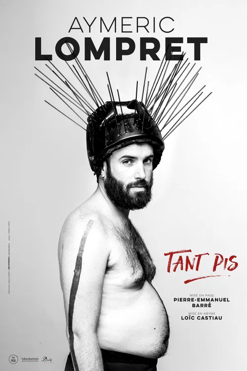 Affiche de Aymeric Lompret dans Tant pis