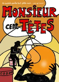 Monsieur cent têtes - 