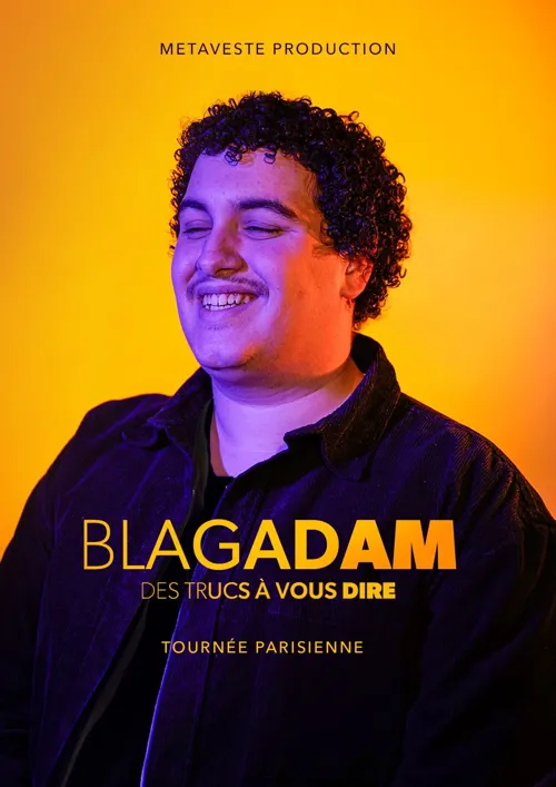 Affiche de BlagAdam dans Des trucs à vous dire