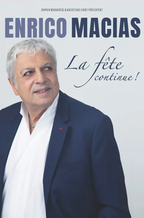 Affiche de Enrico Macias : La fête... continue !