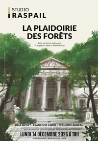 Affiche de La plaidoirie des forêts