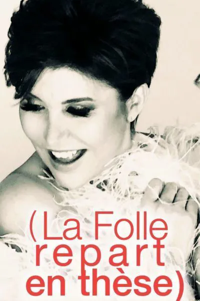 Affiche de Liane Foly dans La folle repart en thèse