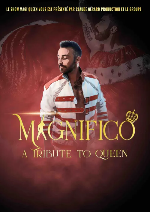 Affiche de Magnifico : a Tribute to Queen