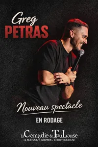 Affiche de Greg Petras | Nouveau spectacle en rodage