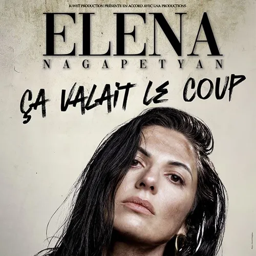 Affiche de Elena Nagapetyan dans Ça valait le coup !