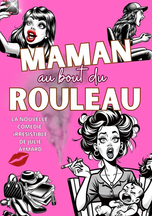 Affiche de Maman au bout du Rouleau !