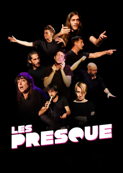 Affiche de Les Presque : Spectacle d'improvisation