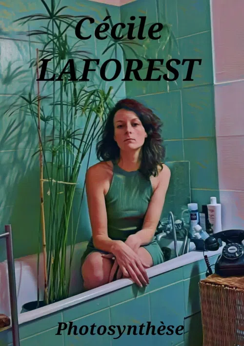 Affiche de Cécile Laforest dans Photosynthèse