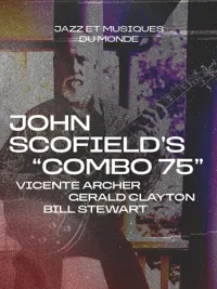 Affiche de John Scofield's Combo 75